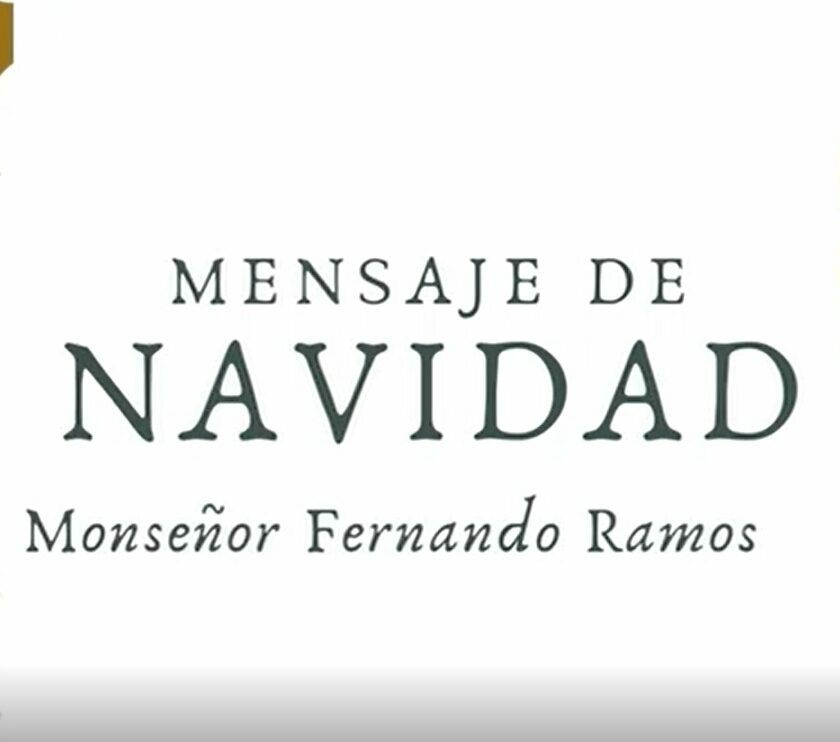 Mensaje de Navidad, Arzobispo de Puerto Montt +Fernando Ramos Pérez