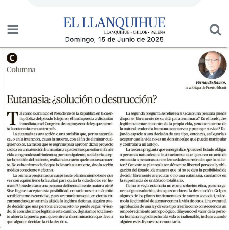Opinión Arzobispo de Puerto Montt: Eutanasia ¿solución o destrucción?