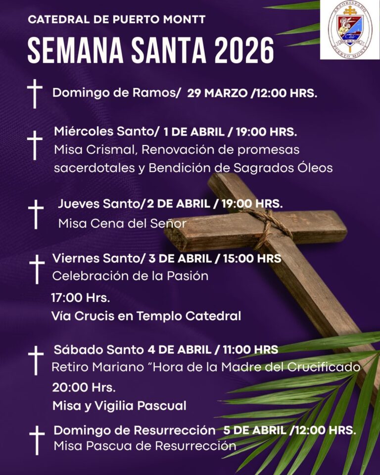 Catedral de Puerto Montt invita a la comunidad a participar en las celebraciones de Semana Santa 2026
