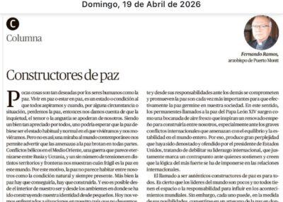 Opinión Arzobispo de Puerto Montt: Constructores de paz